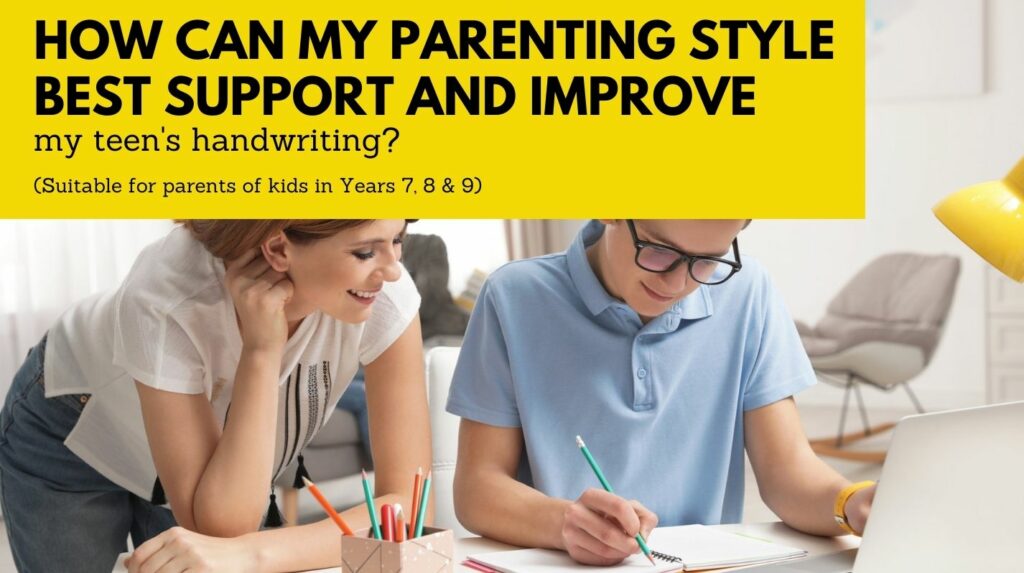 free handwriting resource image How can my parenting style best support and improve my teens handwriting