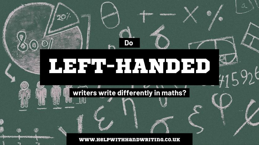 Left-handed writers and maths - Help With Handwriting